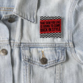 あなたが好むゴムことスタイルにもどって来るだろう 缶バッジ (インサイチュ)