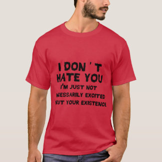 あなたが嫌いなわけじゃないよ お嬢さん Tシャツ