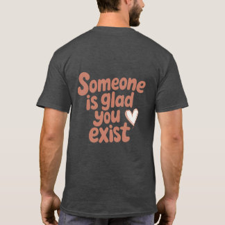 あなたが存在してくれて嬉しいです Tee Tシャツ