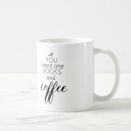 あなたが必要とするすべては本およびコーヒーです コーヒーマグカップ