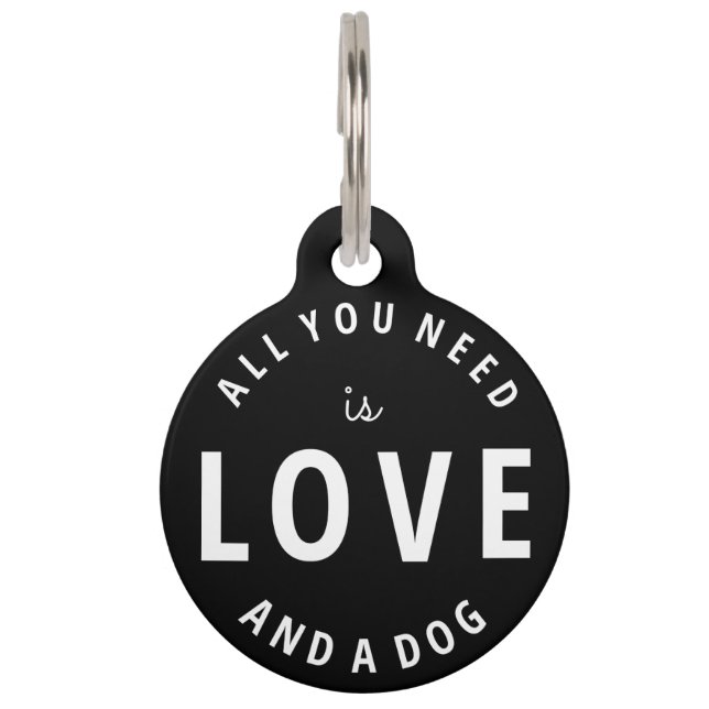 "あなたが必要とするのはだけです愛および犬" ペット　ネームタグ (正面)