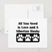 あなたが必要とするのは愛およびシベリアンハスキーだけです ポストカード (正面/裏面)