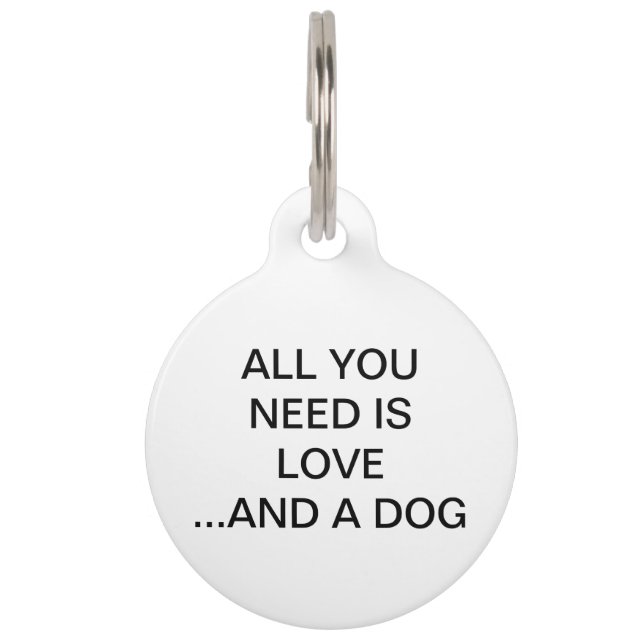 あなたが必要とするのは愛および犬のペットタグだけです ペット　ネームタグ (正面)
