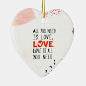 あなたが必要とするのは愛だけです セラミックオーナメント (右)