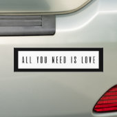 あなたが必要とするのは愛だけです バンパーステッカー (車上)