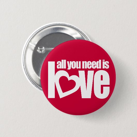 "あなたが必要とするのは赤い/白の愛"ボタンのバッジだけです 缶バッジ (正面&裏面)