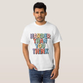 あなたが思うより難しい かわいい 面白い Tシャツ ギフト (正面フル)