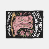 あなたが戦士である間違った女性のカーボーイを選んだ癌 フリースブランケット (正面(横))