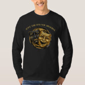 あなたが望む一日を Comedy/Tragedy Mask Tシャツ (正面)