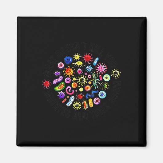 あなたが殺さない何が突然変異し、再びMicrを試みる マグネット (正面)