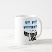 あなたが母音を買うのを好むWoulか。 コーヒーマグカップ (正面右)