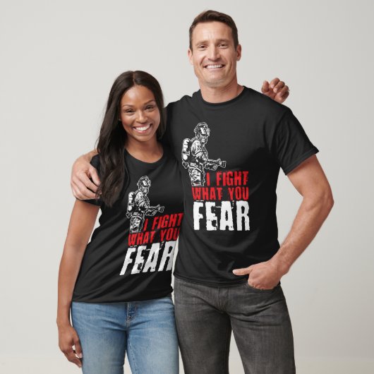 あなたが消防士を恐れているものは戦う Tシャツ (ユニセックス)