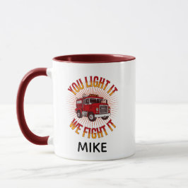 あなたが火をつければ私たちが消す消防士 マグカップ