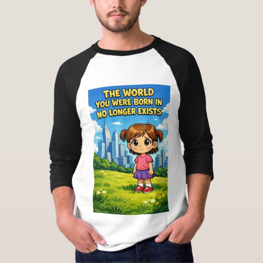 あなたが生まれた世界はもう存在しない カートゥーン Tシャツ (正面)
