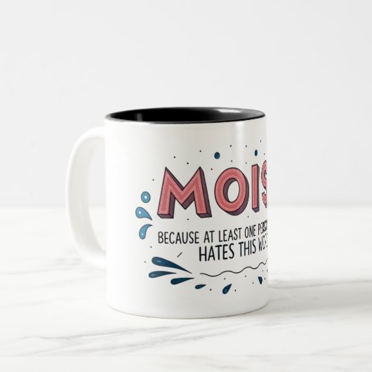 あなたが知っている少なくとも1人が嫌うので湿った ツートーンマグカップ (正面左)