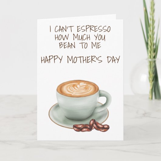 あなたが私にどれだけ大切か、コーヒー豆で例えることなんてできない カード (正面)