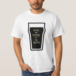 あなたが私の夢の全て Tシャツ