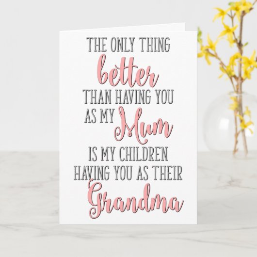 あなたが私の母であることより素晴らしいのは、あなたが私の子供たちの祖母であることだ。 カード (黄色い花)