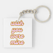 あなたが私の(バリエーション1 keychain)であることを願う キーホルダー (裏面)