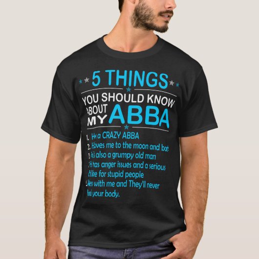 あなたが私のAbbaについて知るべきである5つの事 Tシャツ (正面)