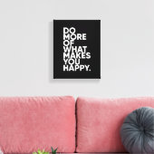 あなたが芸術を楽しませるものをもっと感動的やる キャンバスプリント (インサイチュ (リビング))