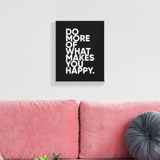 あなたが芸術を楽しませるものをもっと感動的やる キャンバスプリント (インサイチュ (リビング))