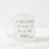 あなたが見たい変更があって下さい フロストグラスマグカップ (左)