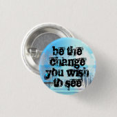 あなたが見たい変更があって下さい 缶バッジ (正面&裏面)