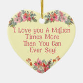 あなたが言える以上に百万倍あなたを愛する – 写真 セラミックオーナメント (正面)