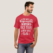 あなたが話しているとき私の顔が何をしているのか私は責任を負いません Tシャツ (正面フル)