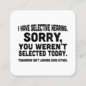 あなたが選ばれなくて残念に思って選択的聴覚を持っている スクエア名刺 (裏面)
