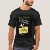 あなたが願う60 Tシャツ (正面)