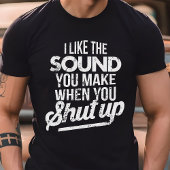 あなたが黙った時に出す音が好き Tシャツ