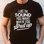 あなたが黙った時の音が好きです Tシャツ