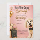 あなたたちも来るの?面白い犬のくすんだピンクの結婚式 招待状 (正面)