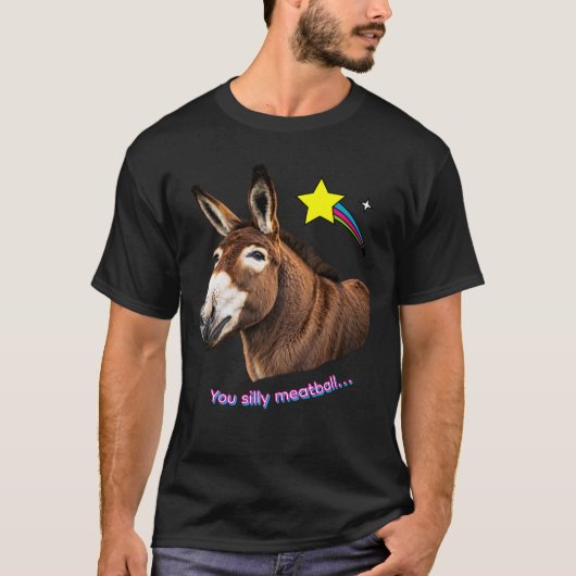 あなたってば馬鹿なミートボール Tシャツ (正面)