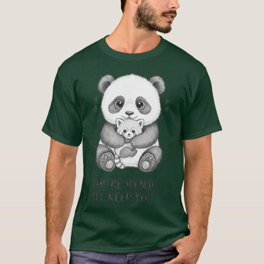 あなたって変な人で好き パンダ Tシャツ (正面)