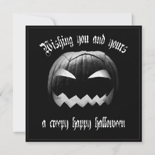 あなたとあなたの大切な人にクリーピーなハロウィンの幸せを (正面)