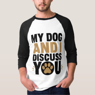 あなたとわたしと犬の話 面白いドッグママ・パパTシャツ Tシャツ