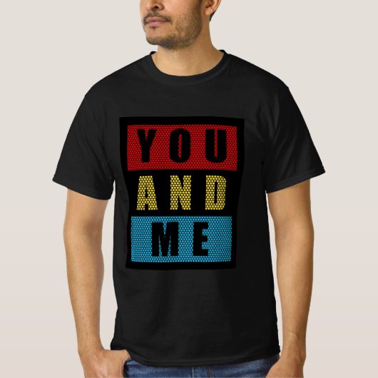 あなたと私のタイポグラフィーアート Tシャツ (正面)