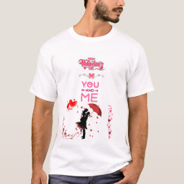 あなたと私のロマンティックな愛 バレンタインデーおめでとう Tシャツ