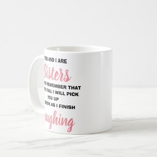 あなたと私は姉妹おもしろいノベルティギフトマグ コーヒーマグカップ (正面左)