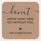 あなたなしではどうしたらいいかわからないタグ、クラフト スクエアシール (正面)