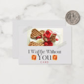 あなたなしではワッフルができない ノートカード (正面/裏面インサイチュ)