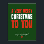 あなたにとってとても愉快なクリスマス シーズンポストカード<br><div class="desc">時には、どんなに愛しても、家族は外に出風変わりて行く。このクリスマスカードは彼らのためだ。あなた方にとって聖降誕祭はとても愉快で、あなた方の不気味な家族も!</div>