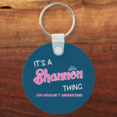 あなたには分からないシャノンの物だ キーホルダー (正面)