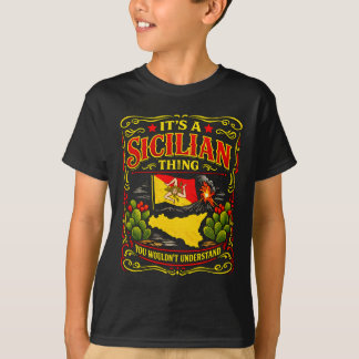 あなたには理解できないシチリアンのこと Tシャツ