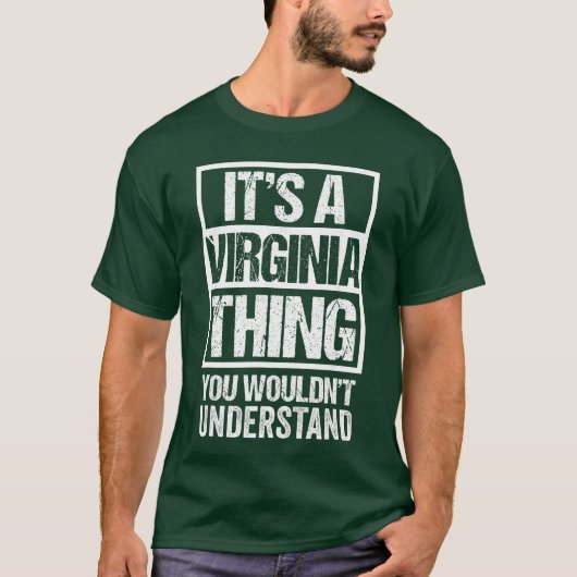 あなたには理解できないバージニア州のモノ Tシャツ (正面)