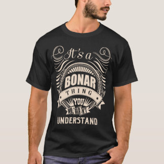 あなたには理解できないBONARなこと Tシャツ