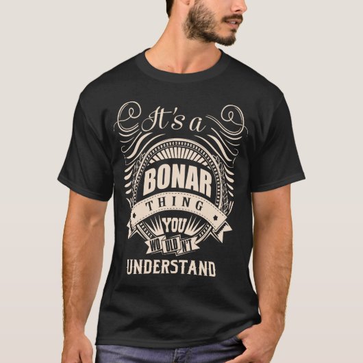 あなたには理解できないBONARなこと Tシャツ (正面)